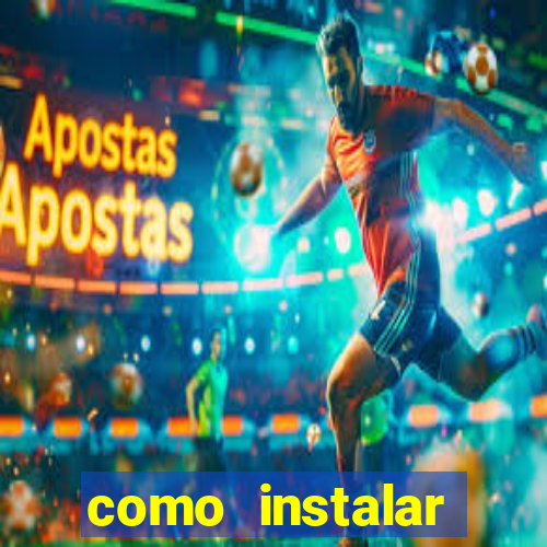 como instalar brazuca play